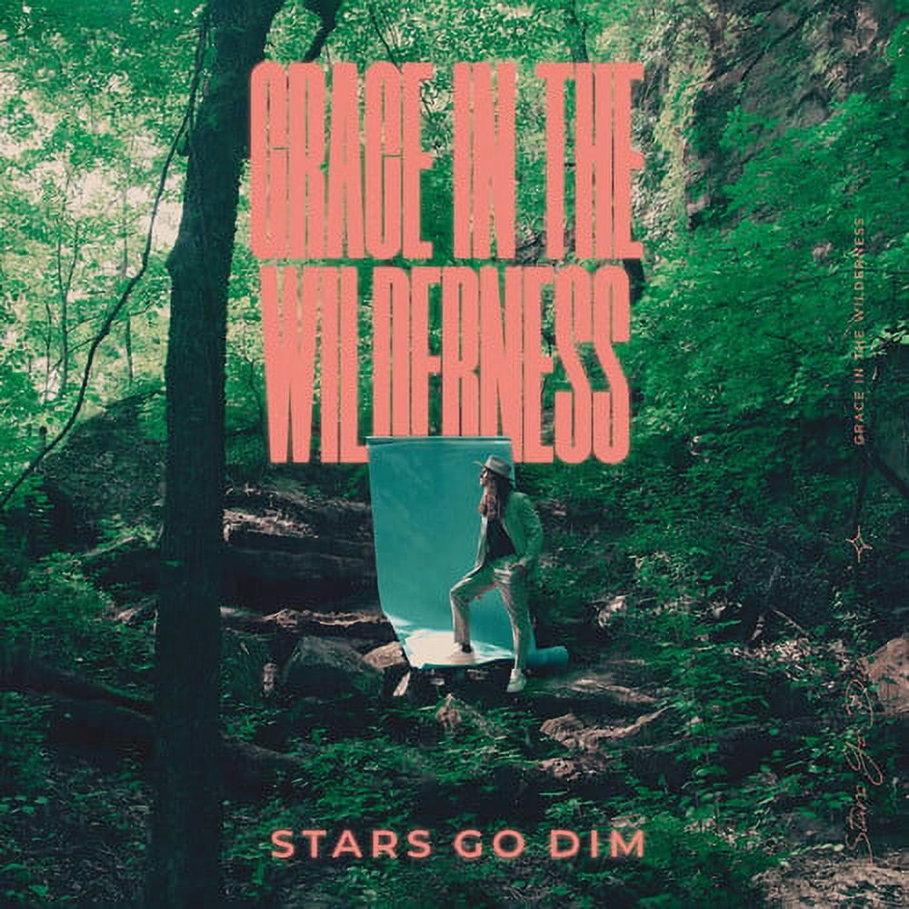 Stars Go Dim Grace In The Wilderness CD: $19.99 Stars Go Dim Grace In The Wilderness CD: $19.99