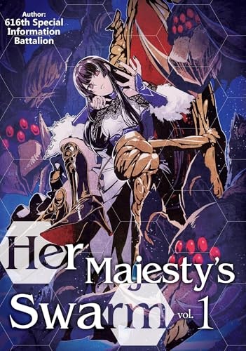 Her Majesty's Swarm Volume 1: $7.99 Her Majesty's Swarm Volume 1: $7.99