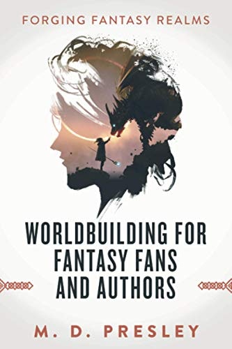 Worldbuilding for Fantasy Fans and Authors: $13.48 Worldbuilding for Fantasy Fans and Authors: $13.48