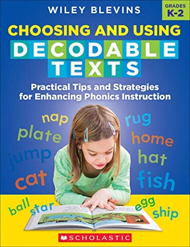 Choosing and Using Decodable Texts: $12.33 Choosing and Using Decodable Texts: $12.33