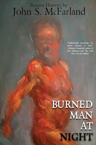 Burned Man at Night: $9.84 Burned Man at Night: $9.84