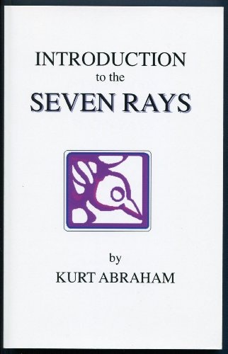 Introduction to the Seven Rays: $8.50 Introduction to the Seven Rays: $8.50