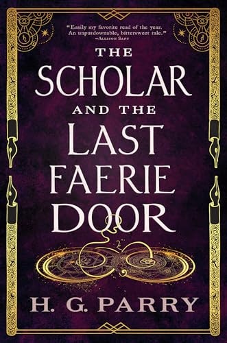 The Scholar and the Last Faerie Door: $12.42 The Scholar and the Last Faerie Door: $12.42