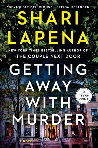 Getting Away with Murder: A Novel: $30.11