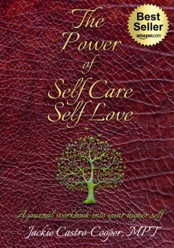 The Power of Self Care and Self Love Journal Workbook: $37.18 The Power of Self Care and Self Love Journal Workbook: $37.18