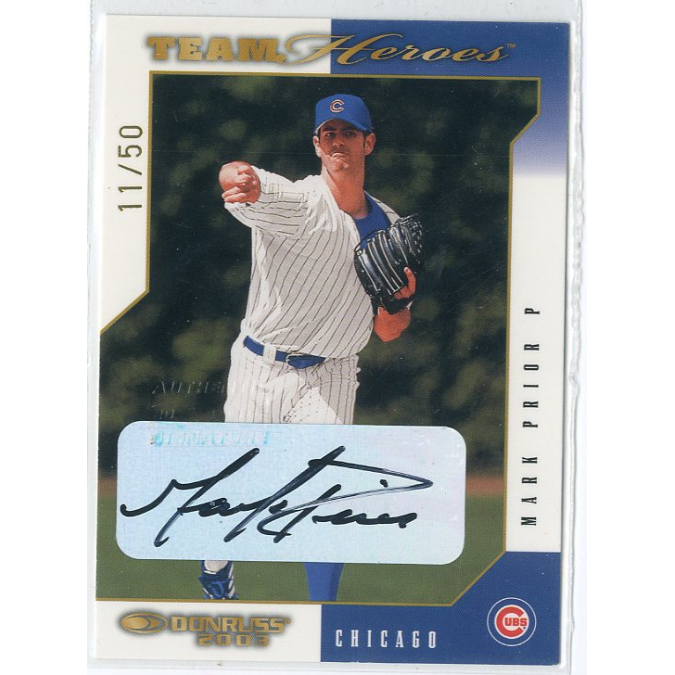 2003 Donruss Team Heroes Mark Prior Autograph Card: $15 2003 Donruss Team Heroes Mark Prior Autograph Card: $15