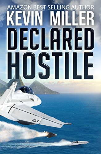 Declared Hostile (Raven One Book 2): $0.99