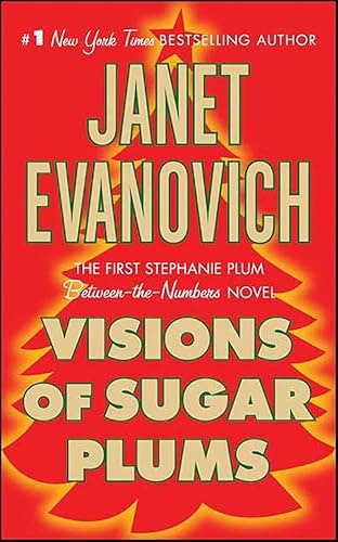 Visions of Sugar Plums: A Stephanie Plum Holiday Novel: $2.99 Visions of Sugar Plums: A Stephanie Plum Holiday Novel: $2.99