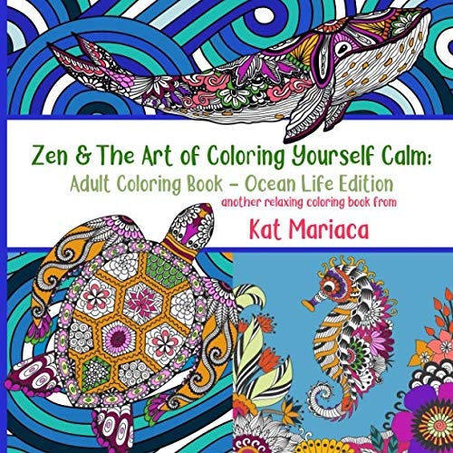 Zen & The Art of Coloring Yourself Calm Adult Coloring Book: $6.47 Zen & The Art of Coloring Yourself Calm Adult Coloring Book: $6.47