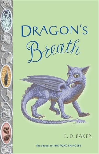 Dragon's Breath (Tales of the Frog Princess Book 2): $2.99 Dragon's Breath (Tales of the Frog Princess Book 2): $2.99