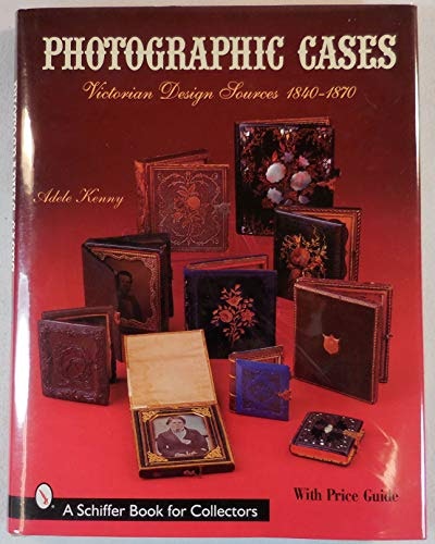 Photographic Cases: Victorian Design Sources 1840-1870: $32.70 Photographic Cases: Victorian Design Sources 1840-1870: $32.70