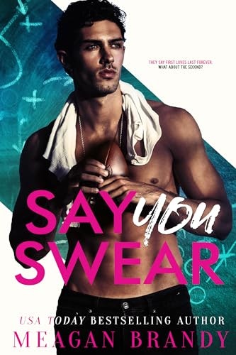 Say You Swear: $0.99 Say You Swear: $0.99