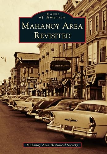 Mahanoy Area Revisited: $14.80 Mahanoy Area Revisited: $14.80