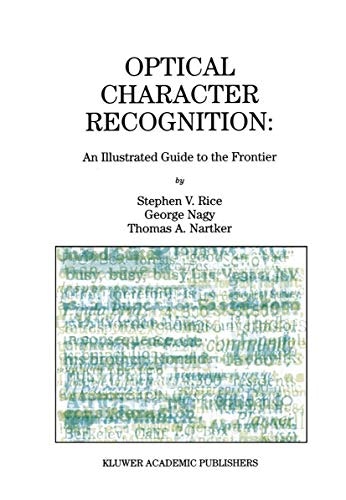 Optical Character Recognition: An Illustrated Guide to the Frontier: $87.20