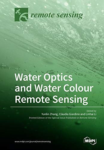 Water Optics and Water Colour Remote Sensing: $77.01 Water Optics and Water Colour Remote Sensing: $77.01