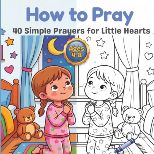 How to Pray: A Christian Coloring Book for Kids: $9.99 How to Pray: A Christian Coloring Book for Kids: $9.99