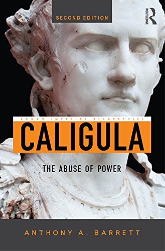 Caligula: The Abuse of Power: $31.82 Caligula: The Abuse of Power: $31.82