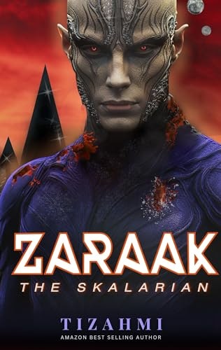 Zaraak The Skalarian: $0.99 Zaraak The Skalarian: $0.99