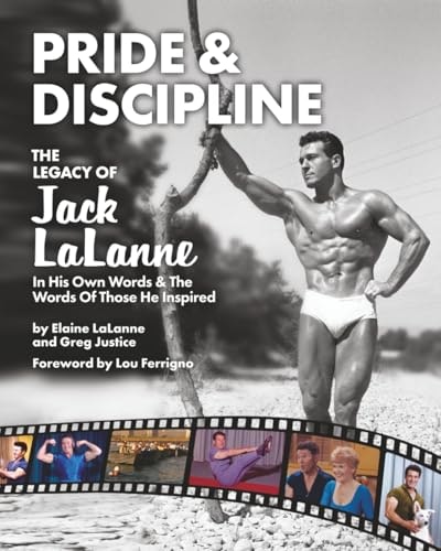 Pride & Discipline: The Legacy of Jack LaLanne: $16.95