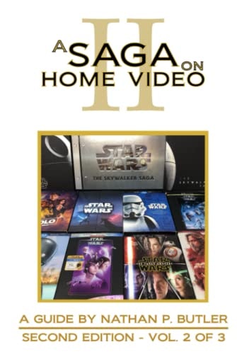 A Saga on Home Video Vol. 2: A Fan's Guide to U.S. Star Wars Home Video Releases: $40.72