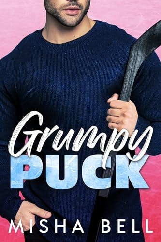 Grumpy Puck: A Hockey Romantic Comedy: $0.99 Grumpy Puck: A Hockey Romantic Comedy: $0.99