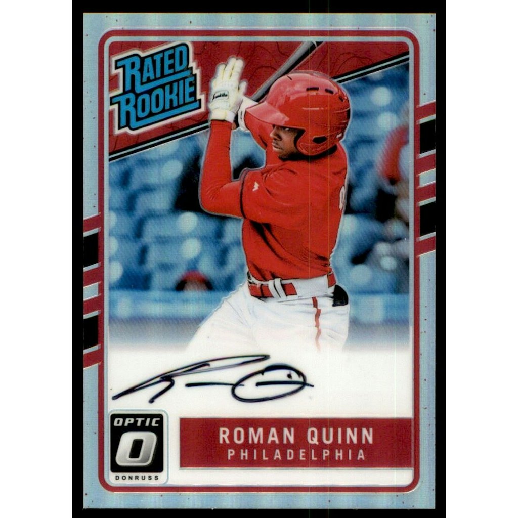 2017 Donruss Optic Roman Quinn Rookie Autograph Holo /150: $7.20 2017 Donruss Optic Roman Quinn Rookie Autograph Holo /150: $7.20