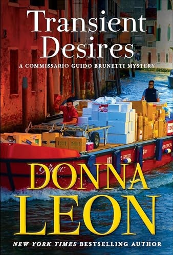 Transient Desires: A Commissario Guido Brunetti Mystery: $2.99 Transient Desires: A Commissario Guido Brunetti Mystery: $2.99