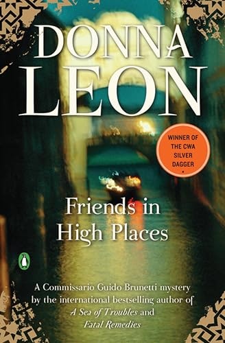Friends in High Places Commissario Brunetti Book 9: $2.99 Friends in High Places Commissario Brunetti Book 9: $2.99