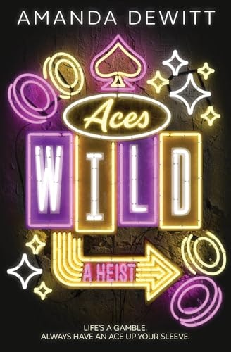 Aces Wild: A Heist: $4.99
