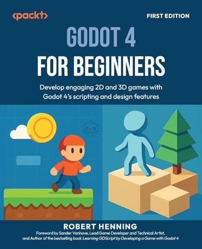 Godot 4 for Beginners: $29.99 Godot 4 for Beginners: $29.99