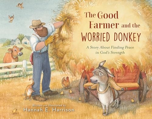 The Good Farmer and the Worried Donkey: $15.98 The Good Farmer and the Worried Donkey: $15.98