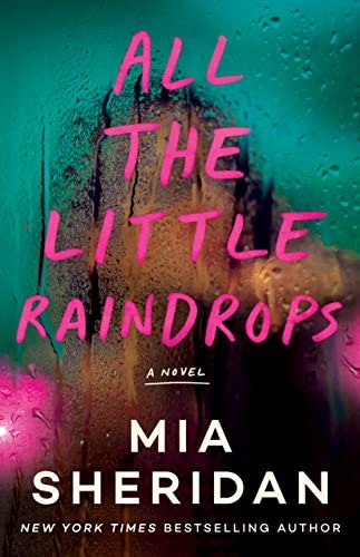 All the Little Raindrops: A Novel: $7.41 All the Little Raindrops: A Novel: $7.41