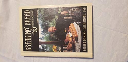 Breaking Bread with Father Dominic: $12.65 Breaking Bread with Father Dominic: $12.65