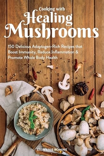 Cooking with Healing Mushrooms Recipe Book: $0.50 Cooking with Healing Mushrooms Recipe Book: $0.50