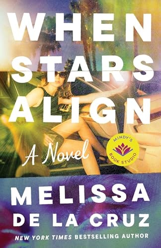 When Stars Align: A Novel: $2.99 When Stars Align: A Novel: $2.99