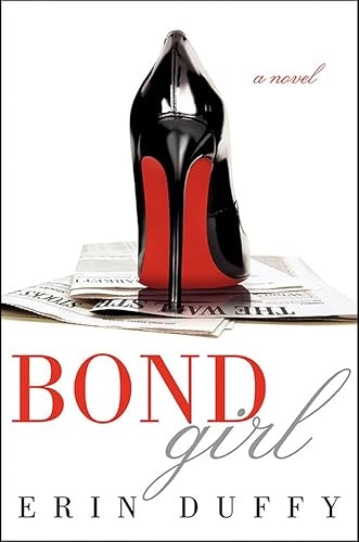 Bond Girl A Novel: $0.99 Bond Girl A Novel: $0.99