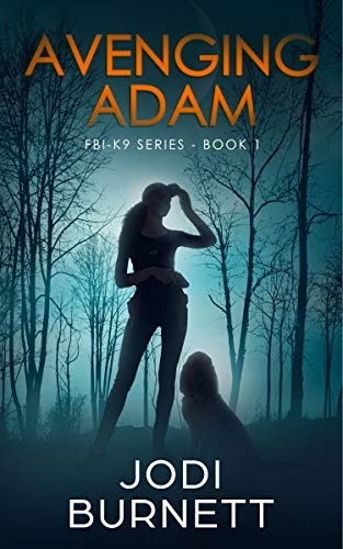 Avenging Adam (FBI-K9 Series Book 1): $2.99
