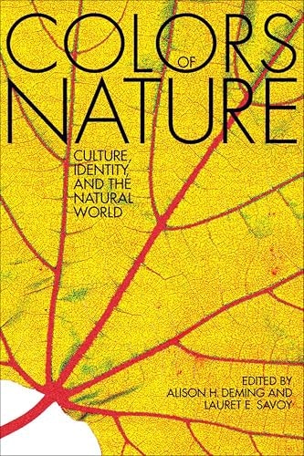 Colors of Nature: Culture, Identity, and the Natural World: $2.99 Colors of Nature: Culture, Identity, and the Natural World: $2.99