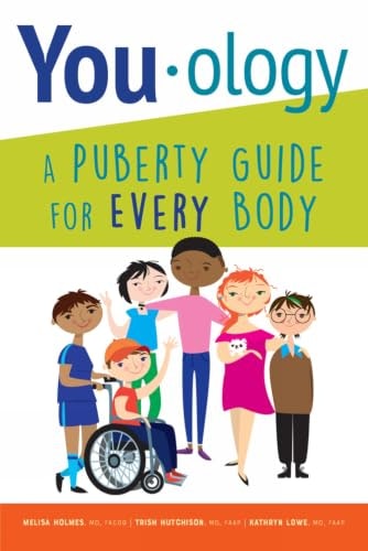 You-ology A Puberty Guide for Every Body: $10.73 You-ology A Puberty Guide for Every Body: $10.73