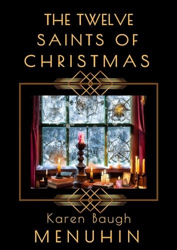 The Twelve Saints of Christmas: Heathcliff Lennox Mystery: $2.99 The Twelve Saints of Christmas: Heathcliff Lennox Mystery: $2.99