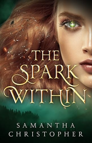 The Spark Within Book 1: $2.49 The Spark Within Book 1: $2.49