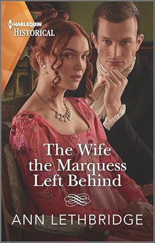 The Wife the Marquess Left Behind: $1.99 The Wife the Marquess Left Behind: $1.99