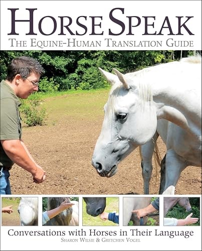Horse Speak: The Equine-Human Translation Guide: $3.99 Horse Speak: The Equine-Human Translation Guide: $3.99