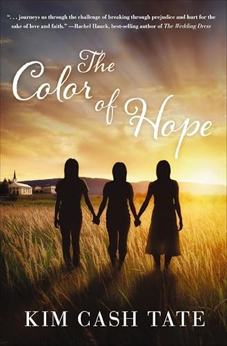 The Color of Hope: $1.99 The Color of Hope: $1.99