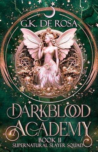 Darkblood Academy Supernatural Slayer Squad Book 2: $2.49