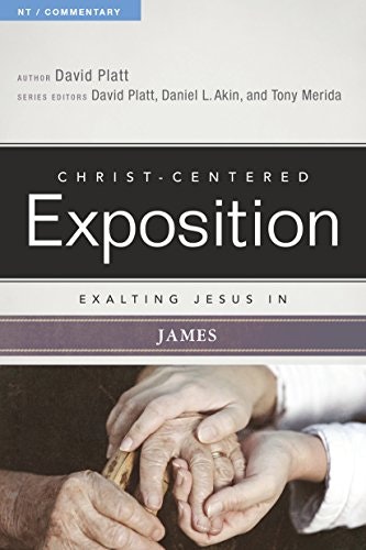 Exalting Jesus in James Christ-Centered Exposition Commentary: $4.99 Exalting Jesus in James Christ-Centered Exposition Commentary: $4.99