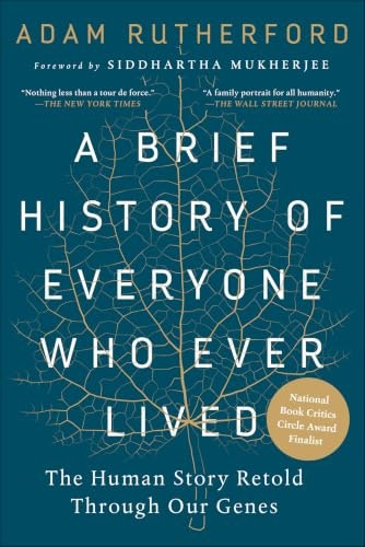 A Brief History of Everyone Who Ever Lived: The Human Story Retold Through Our Genes: $1.99