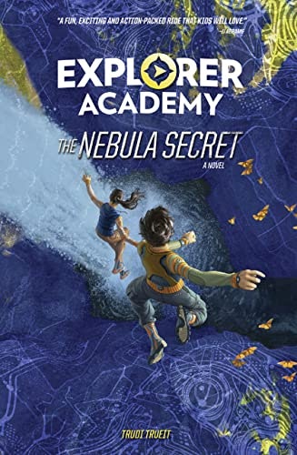 Explorer Academy: The Nebula Secret (Book 1): $6.70 Explorer Academy: The Nebula Secret (Book 1): $6.70