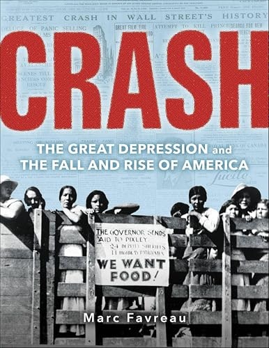 Crash: The Great Depression and the Fall and Rise of America: $1.99 Crash: The Great Depression and the Fall and Rise of America: $1.99