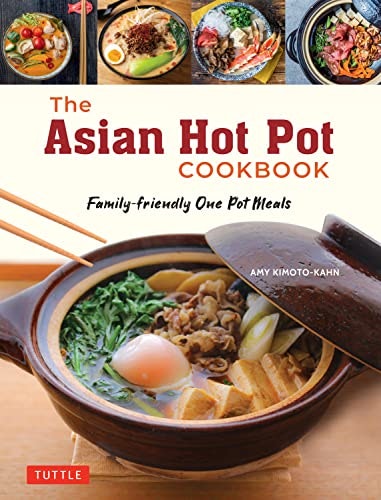 The Asian Hot Pot Cookbook: $13.49 The Asian Hot Pot Cookbook: $13.49